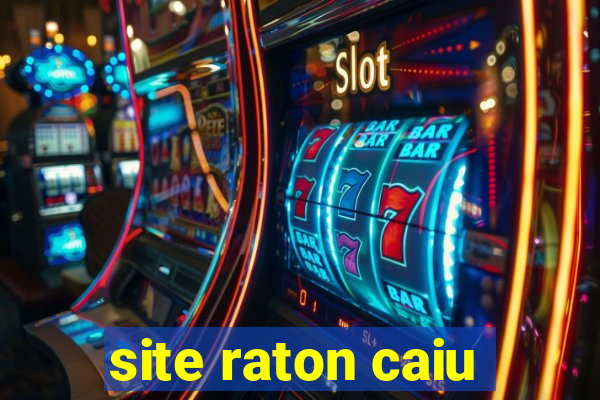 site raton caiu